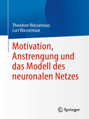 cover image of Motivation, Anstrengung und das Modell des neuronalen Netzes